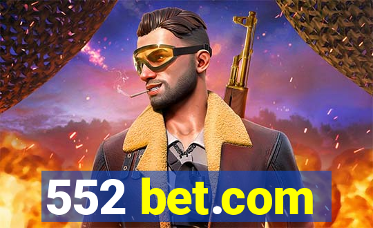 552 bet.com